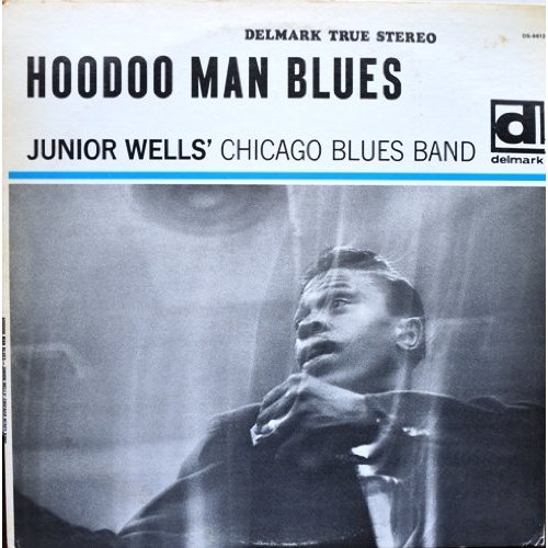 Junior Wells - Hoodoo Man Blues lyrics LyricsModecom