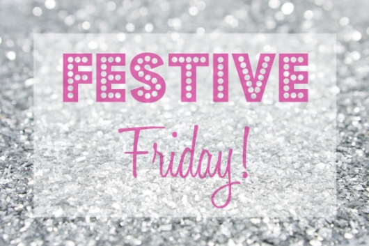 00.Festive_Friday1(pp_w530_h353).jpg