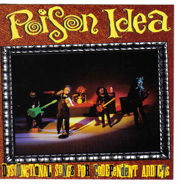 1067123-poison-idea-dysfunctional-songs-for-codependent-addicts.jpg