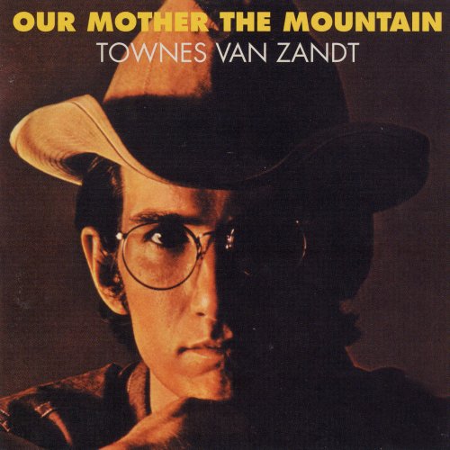 _kologisk_Rock_Townes_Van_Zandt_Our_Mother_The_Mountain.jpg