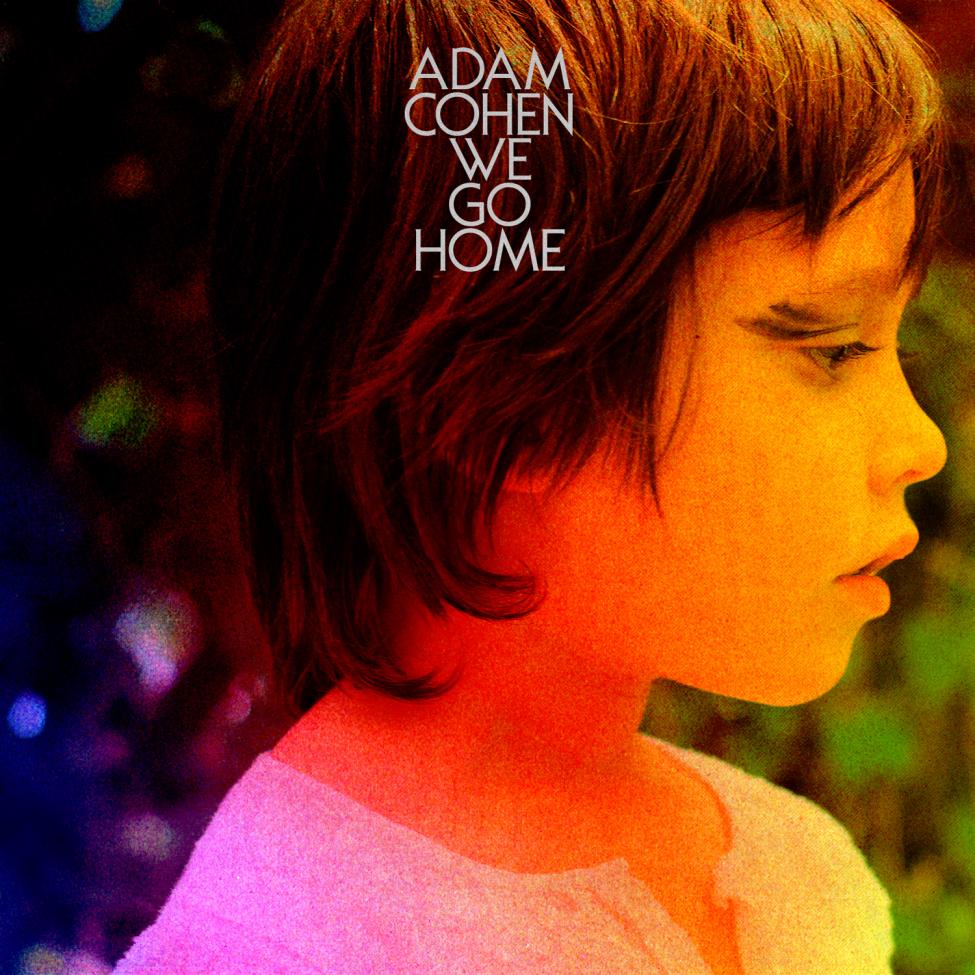 ADAMCOHEN_CoverArt_WEGOHOME.jpg