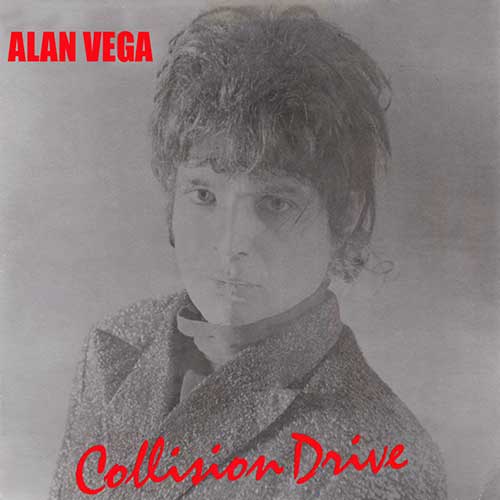 alan_vega-collision-drive.jpg