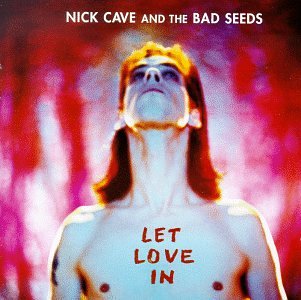 album-Nick-Cave--the-Bad-Seeds-Let-Love-In.jpg