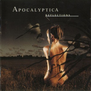 Apocalyptica - Reflections.jpg