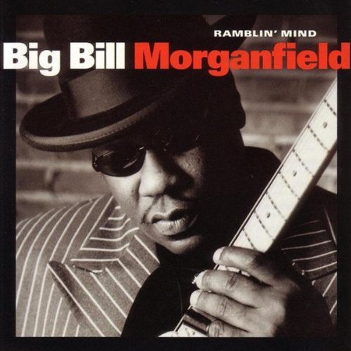 big bill morganfield-ramblin man.jpg