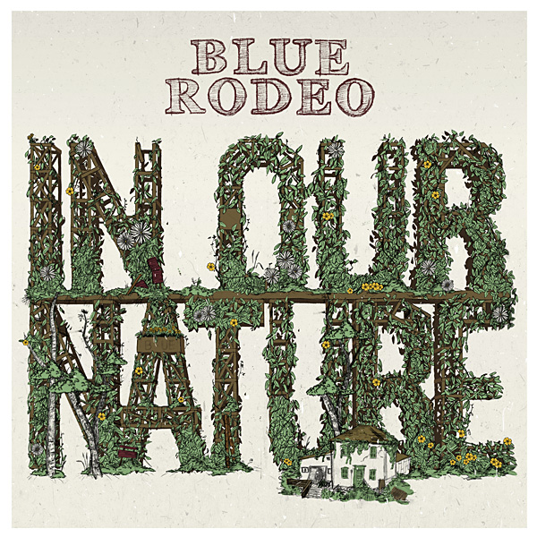 Blue-Rodeo-In-Our-Nature-album-cover620.jpg