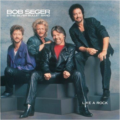 Bob Seger - Like a Rock.jpg