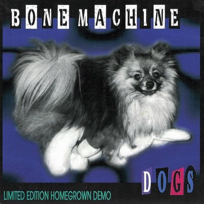 Bone Machine - Dogs - Front.jpg