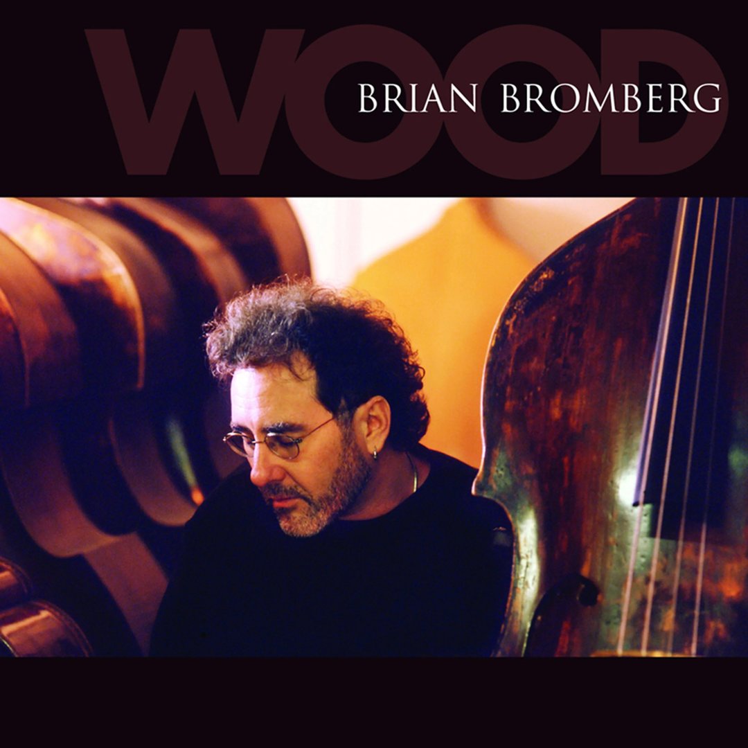 Brian-Bromberg-Wood.jpg