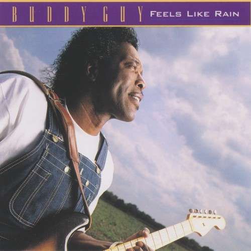 Buddy Guy-Feels Like Rain.jpg