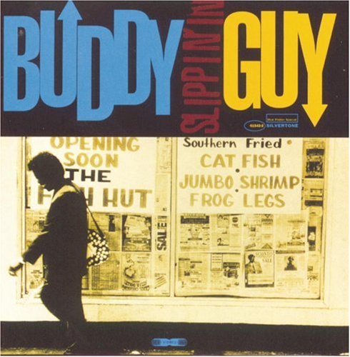 buddy guy-Slippin In.jpg