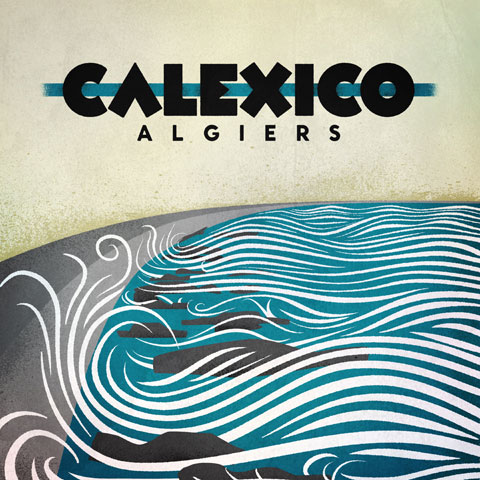 calexico_algiers.jpg