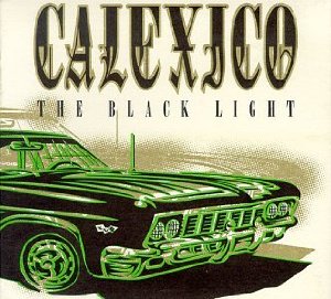 Calexico_Black_Light.jpg