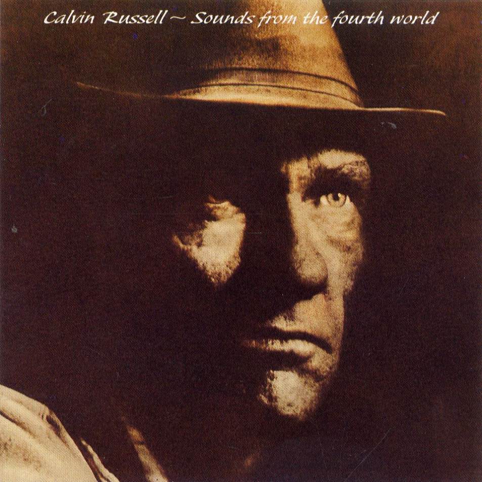 Calvin Russell - Songs From the Fourth World. New Rose CD. SPV 084-89612.jpg