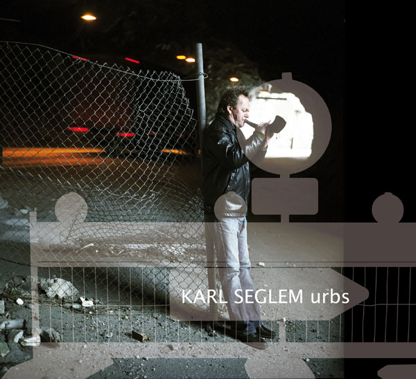 cd-feature-karl-seglem-urbs-2007-06-18.4156135512.jpg