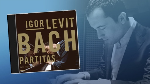 cd-tipp-bach-igor-levit-100~_v-image512_-6a0b0d9618fb94fd9ee05a84a1099a13ec9d3321.jpg