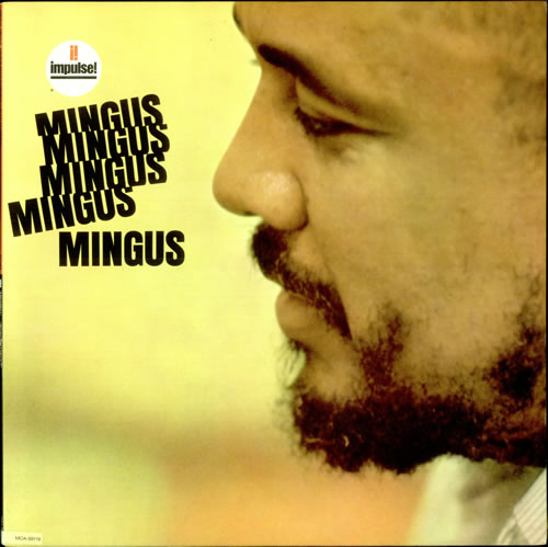 Charles+Mingus+-+Mingus+Mingus+Mingus+Mingus+-+LP+RECORD-522738.jpg