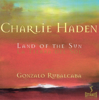 Charlie Haden-Land of the Sun.jpg