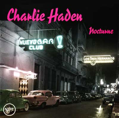 Charlie Haden - Nocturne (2001).jpg