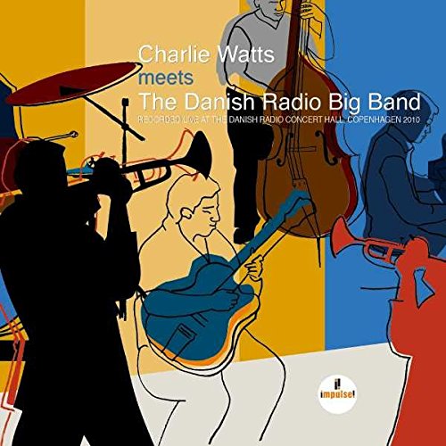 Charlie Watts Meets The Danish Radio Big Band.jpg