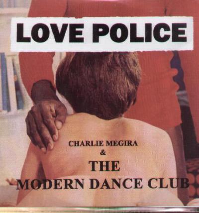 charlie_megira_and_the_modern_dance_club-love_police.jpg