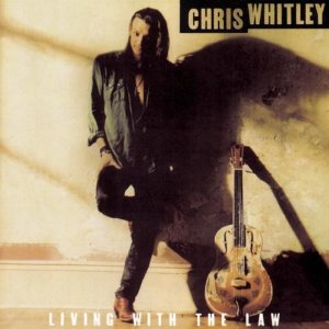 Chris Whitley living with the law.jpg