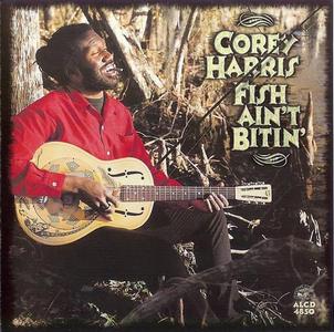 Corey Harris-Fish_Ain`t_Bitin.jpg