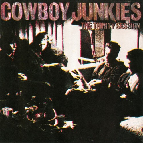 Cowboy Junkies - The Trinity Session.jpg