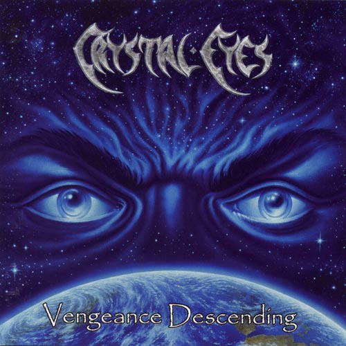 CRYSTAL EYES Vengeance Descending cd.jpg