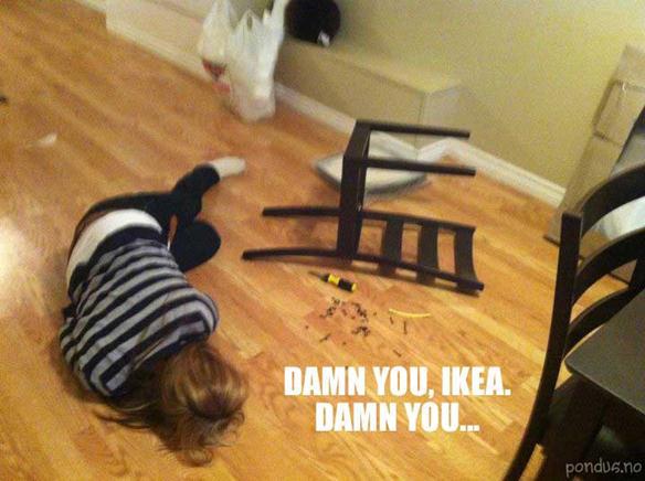 Damn you IKEA.jpg