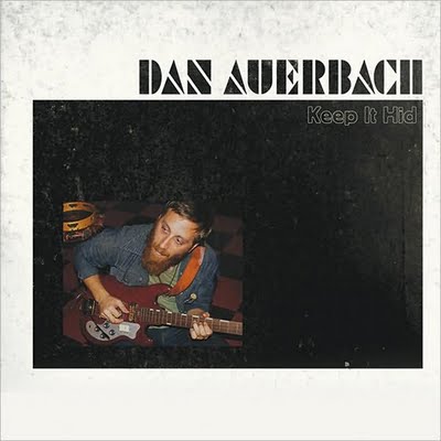 dan-auerbach-keep-it-hid-2009.jpg