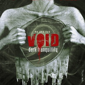 Dark Tranquillity - We Are The Void.jpg