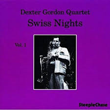 dexter gordon- swiss nights vol1.png