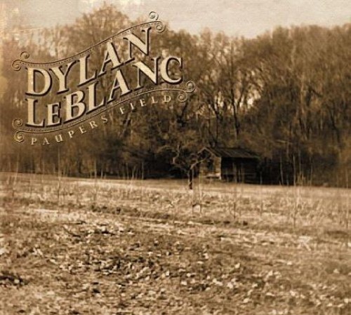 dylan-leblanc-paupers-field-cover-e1281038701380.jpg