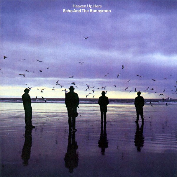 Echo-The-Bunnymen-Heaven-Up-Here.jpg