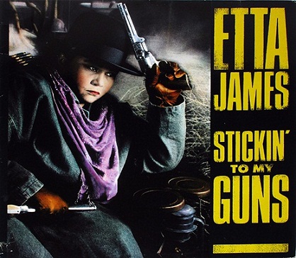 EttaJames_StickingToMyGuns.jpg