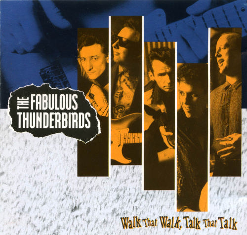 Faboulos Thunderbirds-Walk That Walk, Talk That Talk.jpg