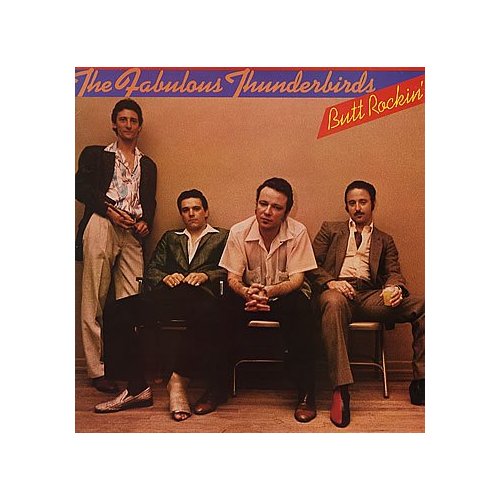 fabulous thunderbirds-butt rockin..jpg