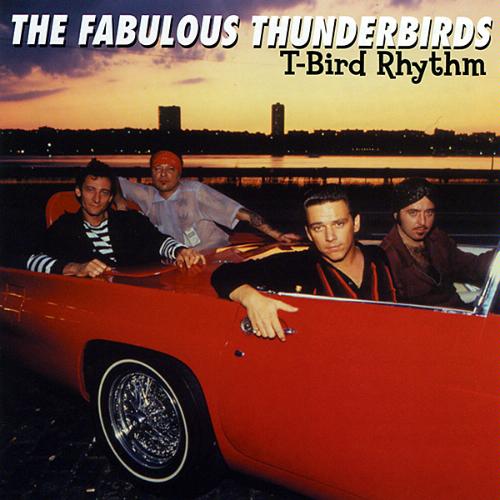 fabulous thunderbirds-t-bird rythm.jpg