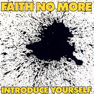 Faith_No_More_Introduce_Yourself.jpg