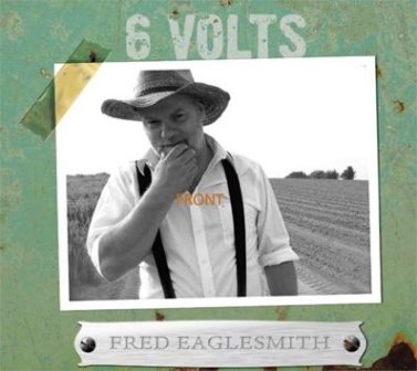 fredeaglesmith_6volts.jpg