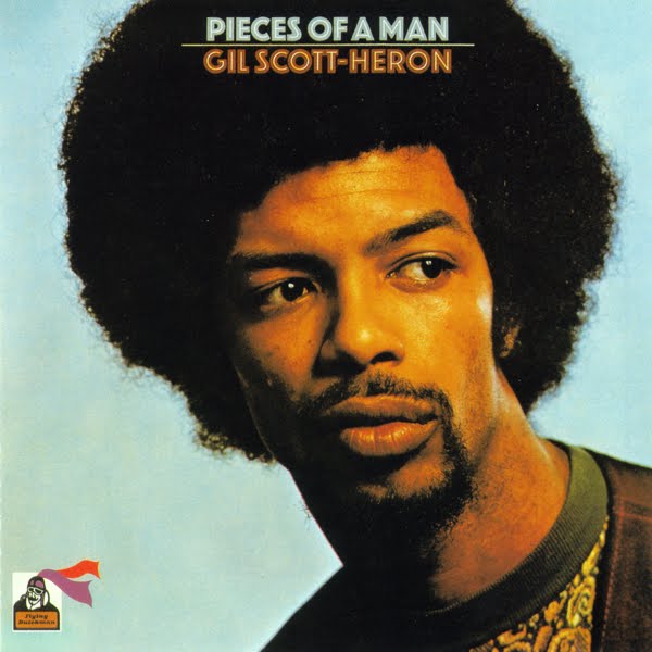 Gil-Scott-Heron-1971-Pieces-Of-A-Man.jpg