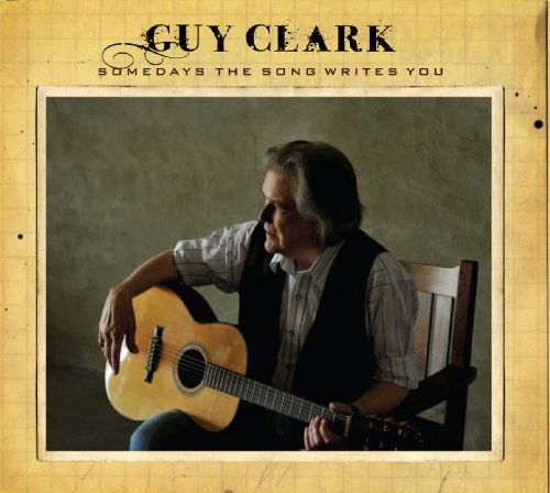 Guy Clarck-Somedays The Song Writes You.jpg