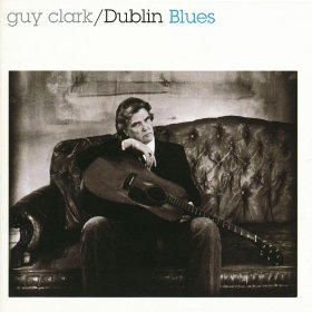 guy clark-dublin blues.jpg