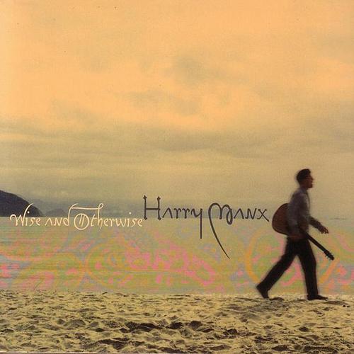 Harry Manx-The Wise and Otherwise.jpg