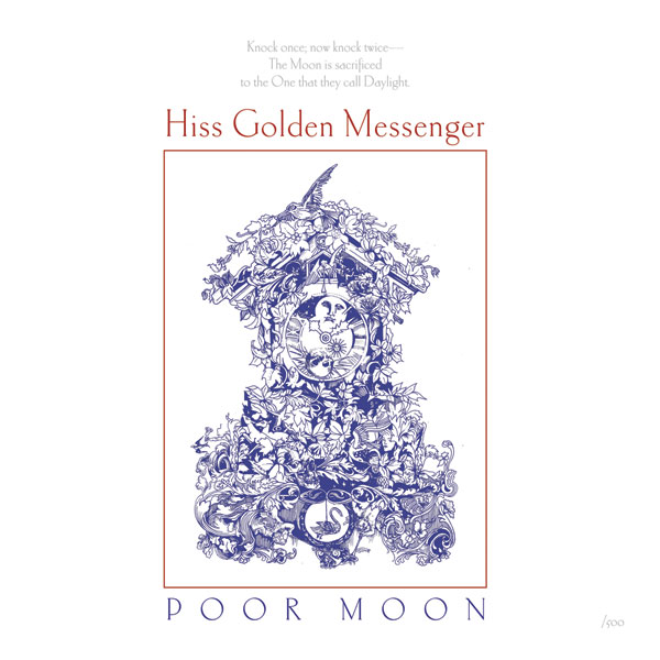 Hiss golden messenger- poor moon.jpg