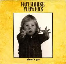 Hothuse Flowers-Don`t Go.jpg