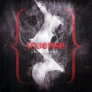 Insense - Burn In Beautiful Fire.jpg