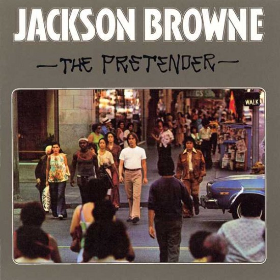 Jackson Browne-ThePretender.jpg