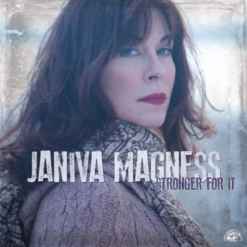 Janiva Magness-Stronger for it.jpg